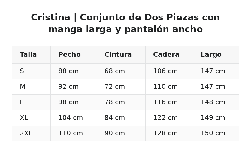 Cristina | Conjunto de Dos Piezas con manga larga y pantalón ancho — guía de tallas