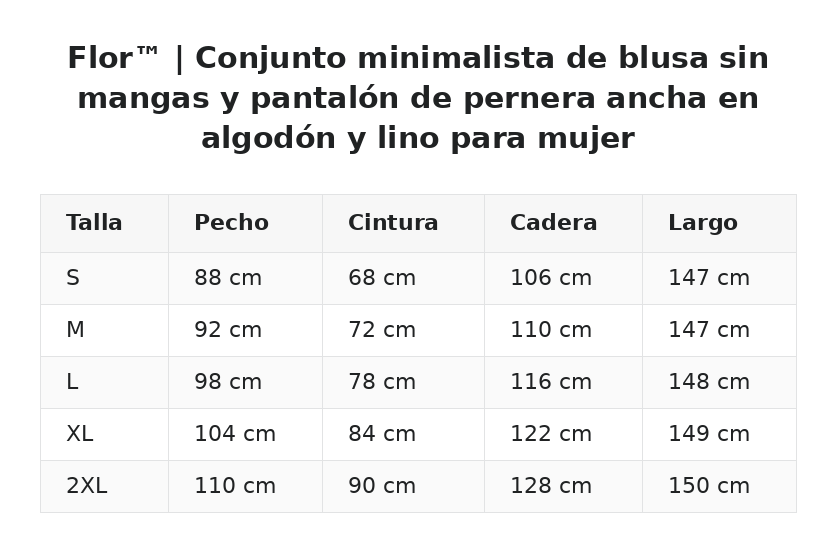 Flor™ | Conjunto minimalista de blusa sin mangas y pantalón de pernera ancha en algodón y lino para mujer — guía de tallas