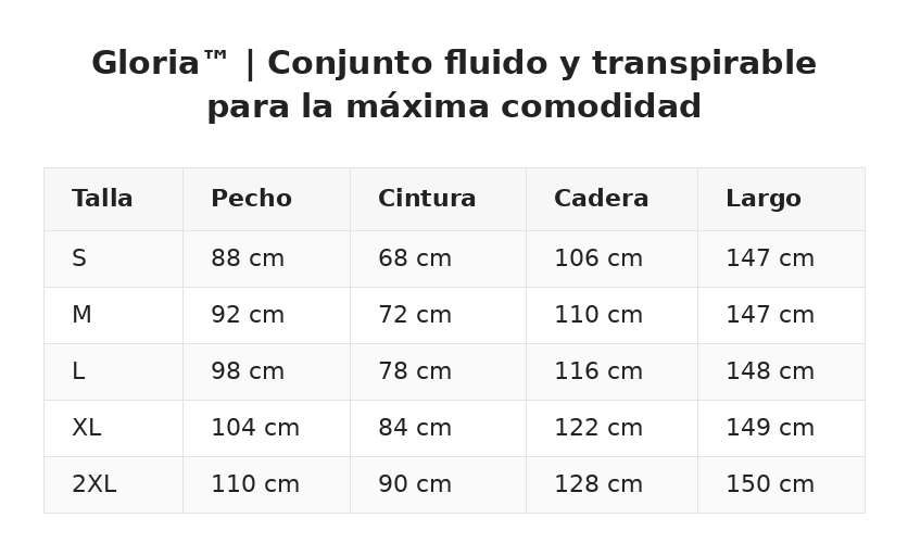 Gloria™ | Conjunto fluido y transpirable para la máxima comodidad — guía de tallas