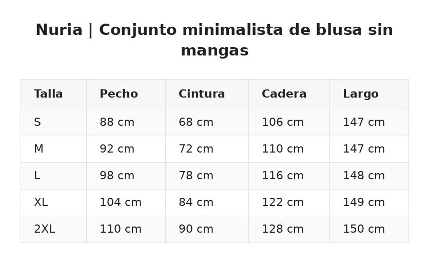 Nuria | Conjunto minimalista de blusa sin mangas — guía de tallas