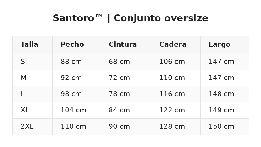 Santoro™ | Conjunto oversize — guía de tallas