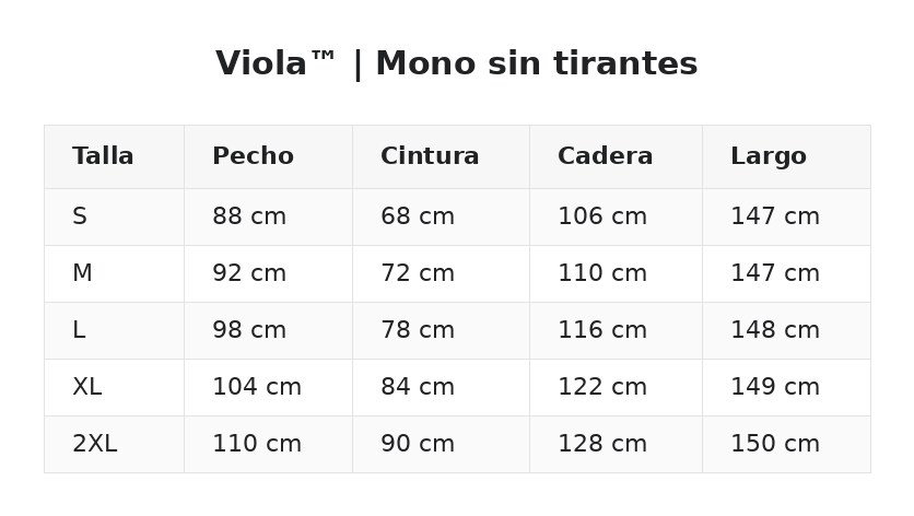 Viola™ | Mono sin tirantes — guía de tallas