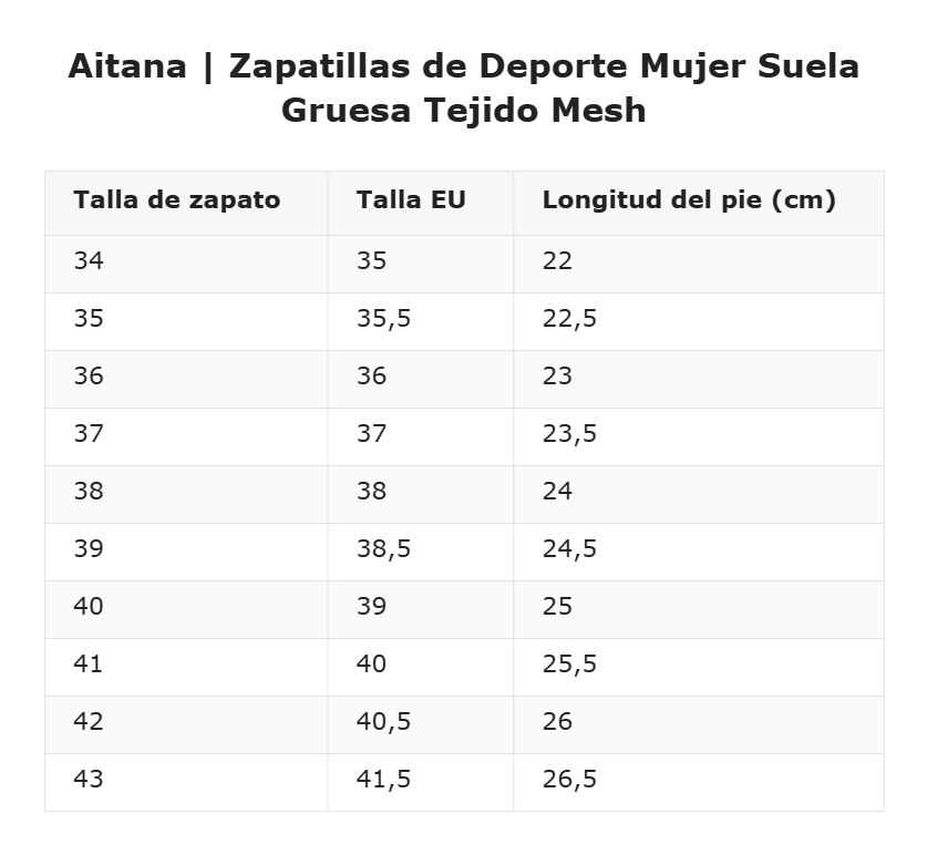 Aitana | Zapatillas de Deporte Mujer Suela Gruesa Tejido Mesh — guía de tallas