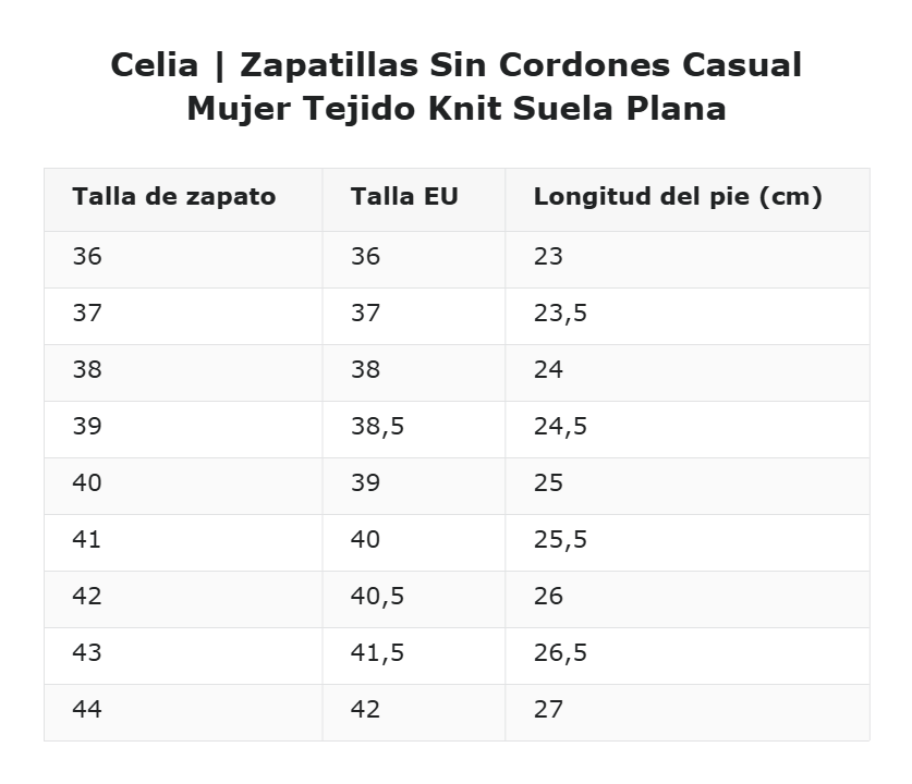 Celia | Zapatillas Sin Cordones Casual Mujer Tejido Knit Suela Plana — guía de tallas