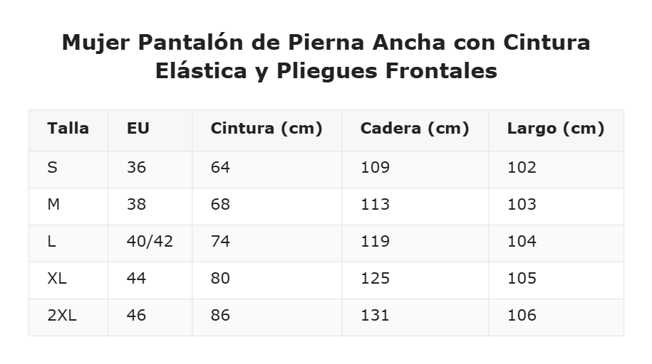 Mujer Pantalón de Pierna Ancha con Cintura Elástica y Pliegues Frontales — guía de tallas