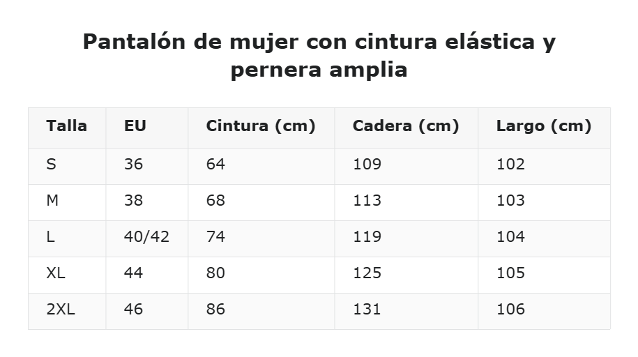 Pantalón de mujer con cintura elástica y pernera amplia — guía de tallas