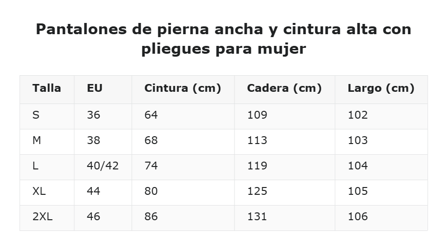 Pantalones de pierna ancha y cintura alta con pliegues para mujer — guía de tallas