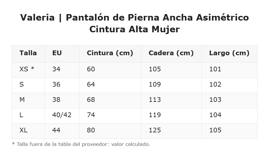 Valeria | Pantalón de Pierna Ancha Asimétrico Cintura Alta Mujer — guía de tallas