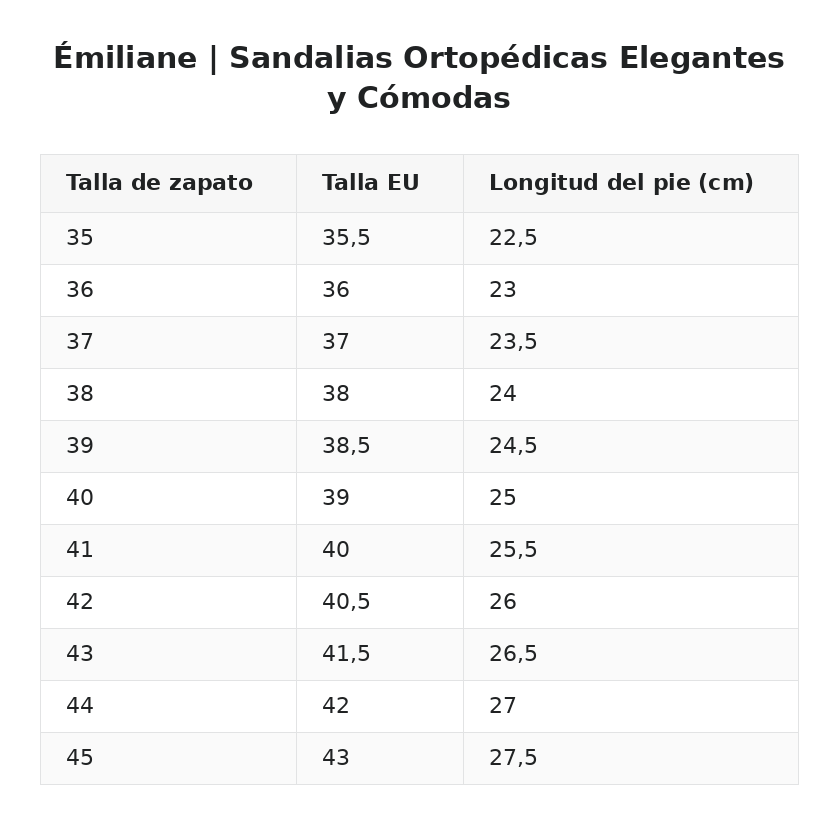 Émiliane™ | Sandalias Ortopédicas Elegantes y Cómodas — guía de tallas