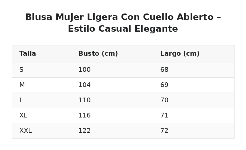 Blusa Mujer Ligera Con Cuello Abierto – Estilo Casual Elegante — guía de tallas