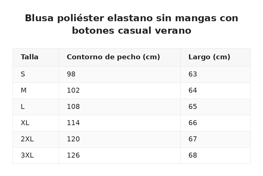 Blusa poliéster elastano sin mangas con botones casual verano — guía de tallas