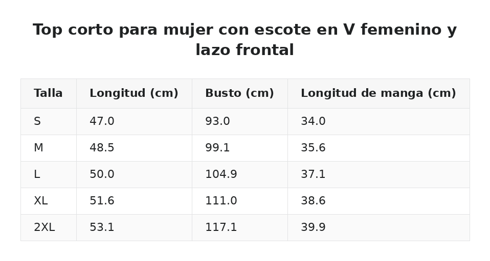 Top corto para mujer con escote en V femenino y lazo frontal — guía de tallas