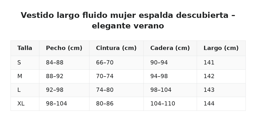 Vestido largo fluido mujer espalda descubierta – elegante verano — guía de tallas