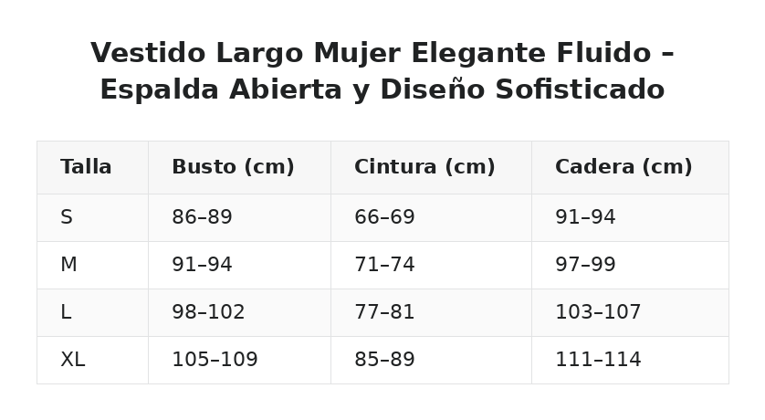 Vestido Largo Mujer Elegante Fluido – Espalda Abierta y Diseño Sofisticado — guía de tallas