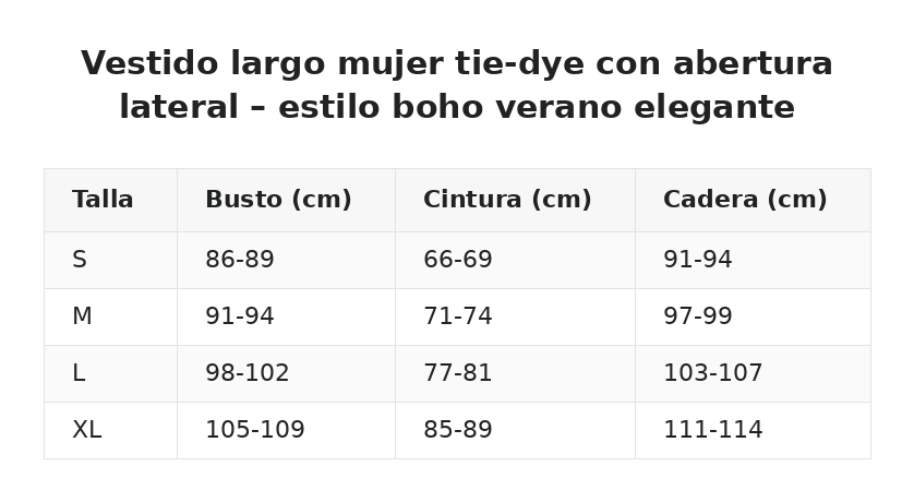 Vestido largo mujer tie-dye con abertura lateral – estilo boho verano elegante — guía de tallas