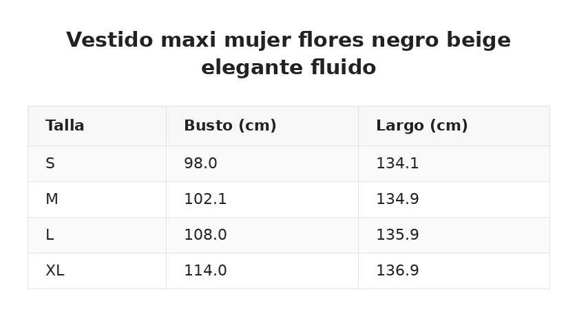 Vestido maxi mujer flores negro beige elegante fluido — guía de tallas